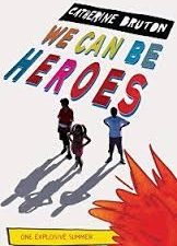 Film poster for we Can be Heroes